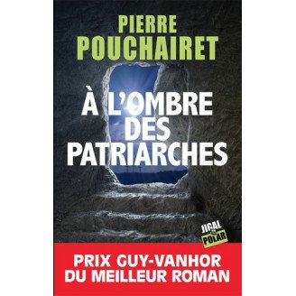 À l'ombre des patriarches