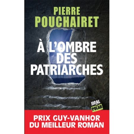 À l'ombre des patriarches