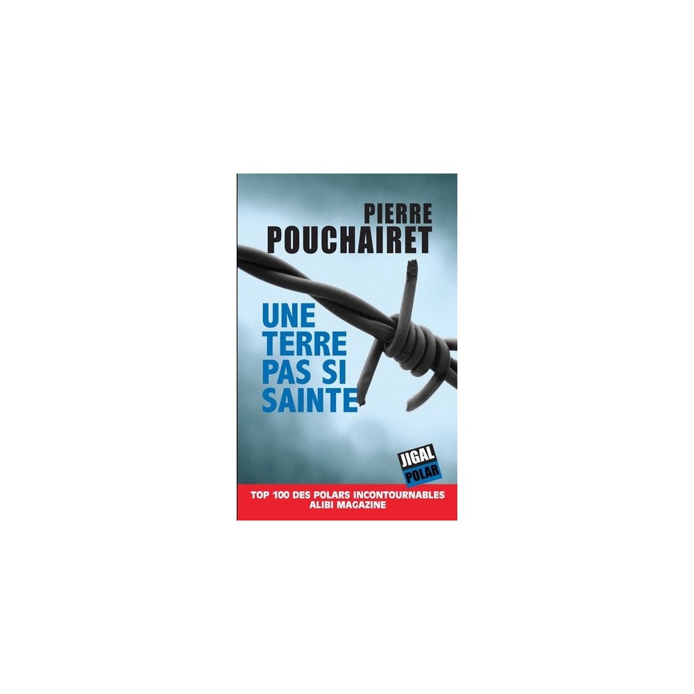 Une terre pas si sainte