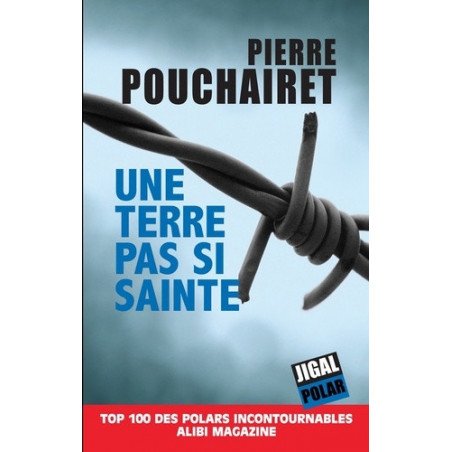 Une terre pas si sainte