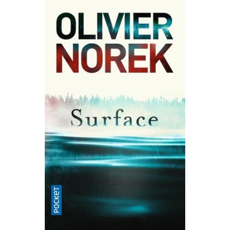 Surface - Olivier Norek