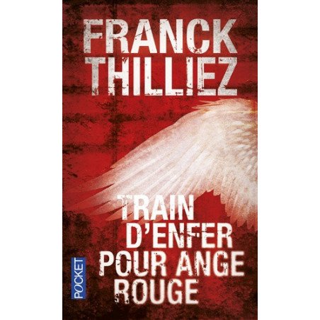 Train d'enfer pour ange rouge (Poche)