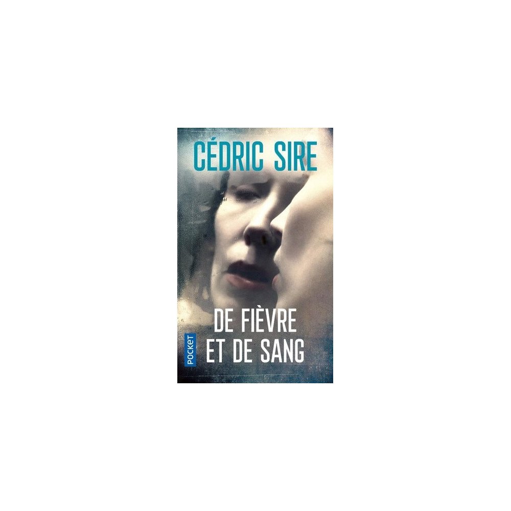 De fièvre et de sang De fièvre et de sang