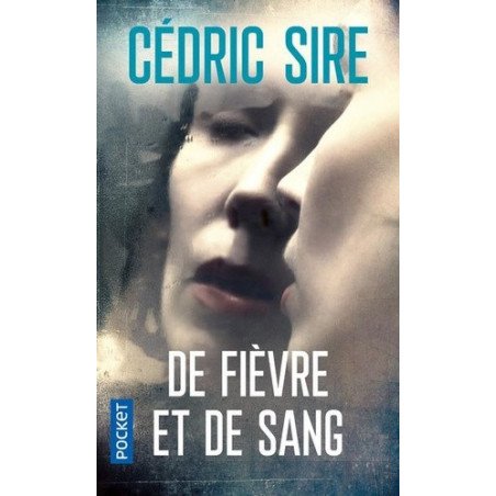 De fièvre et de sang