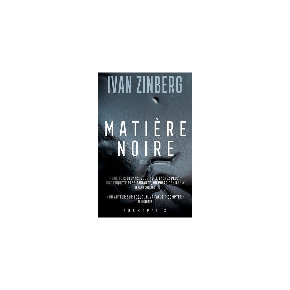 Matière noire - Ivan Zinberg Matière noire - Ivan Zinberg