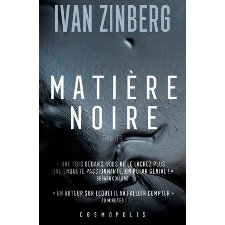 Matière noire - Ivan Zinberg