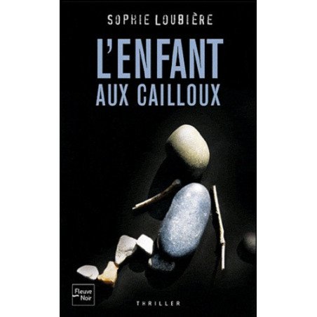 L'enfant aux cailloux