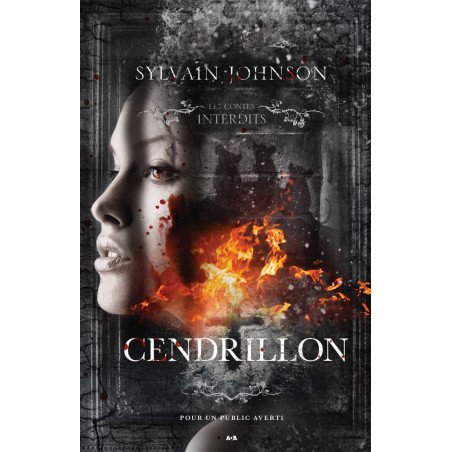 Cendrillon - Les contes interdits