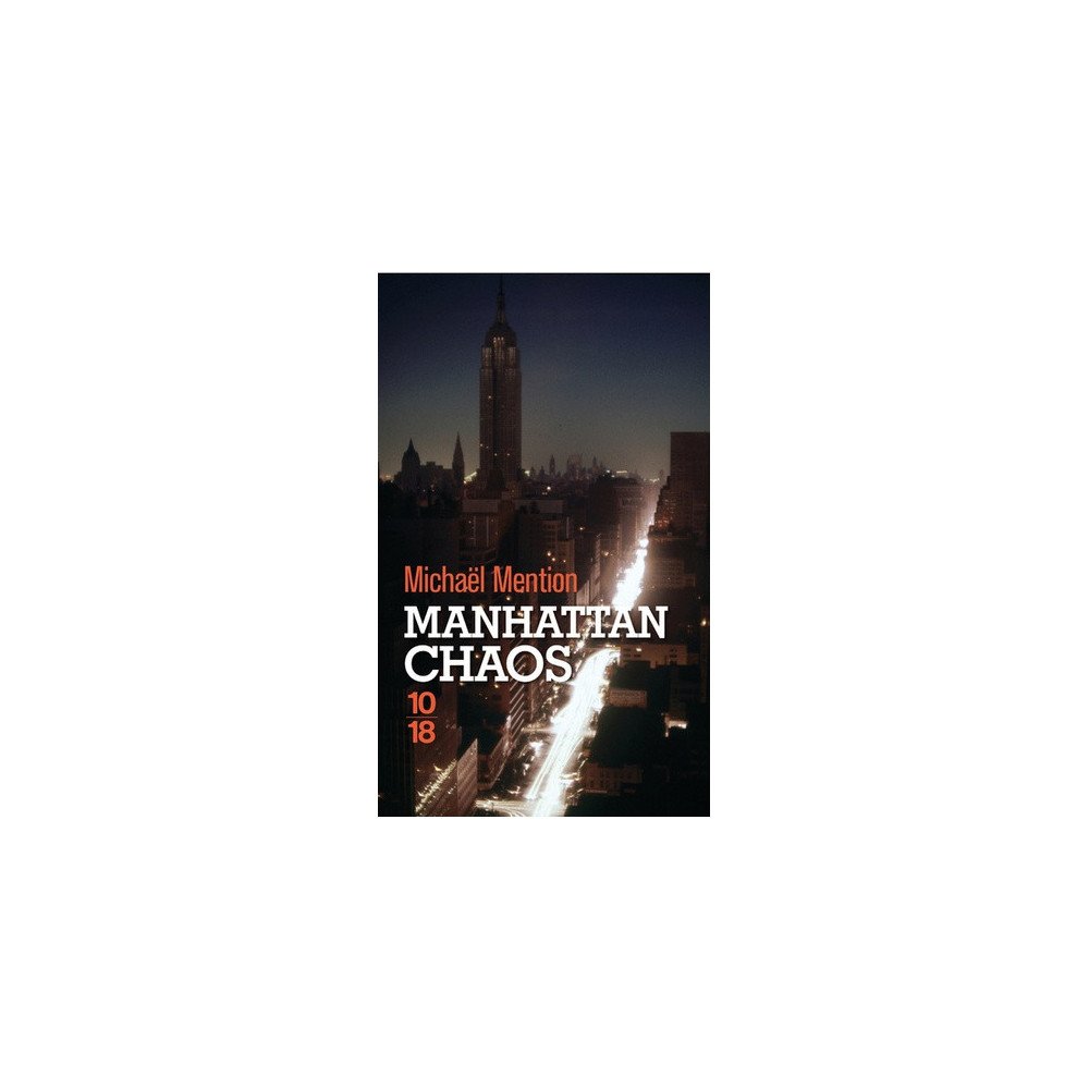 Manhattan chaos Manhattan chaos