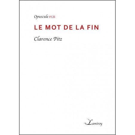 Le mot de la fin