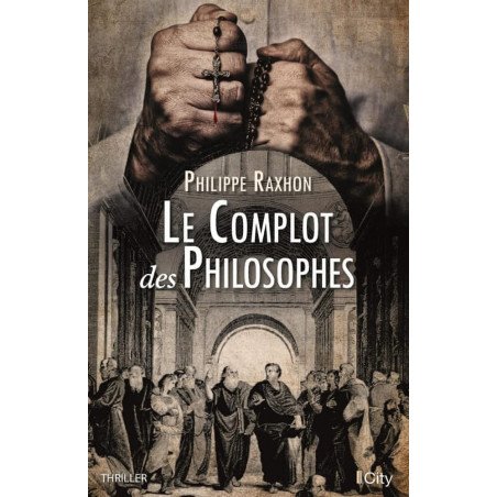 Le complot des philosophes