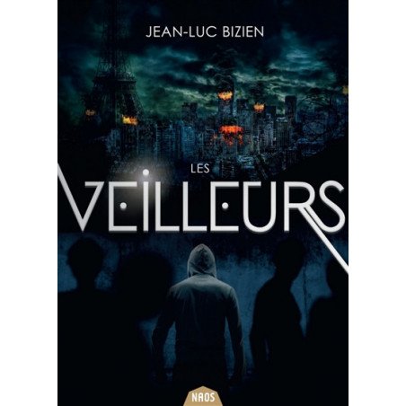 Les veilleurs Tome 1