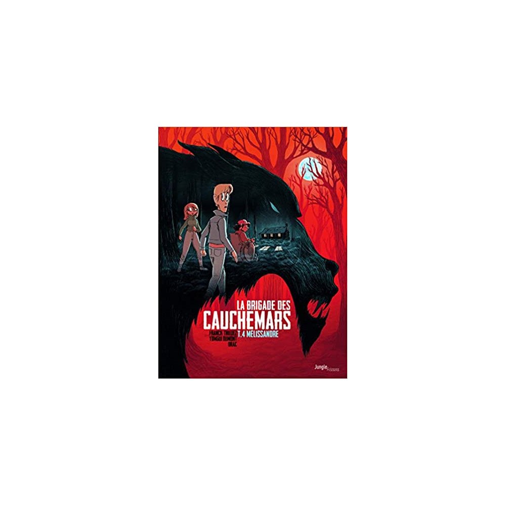 La brigade des cauchemars Tome 4 La brigade des cauchemars Tome 4