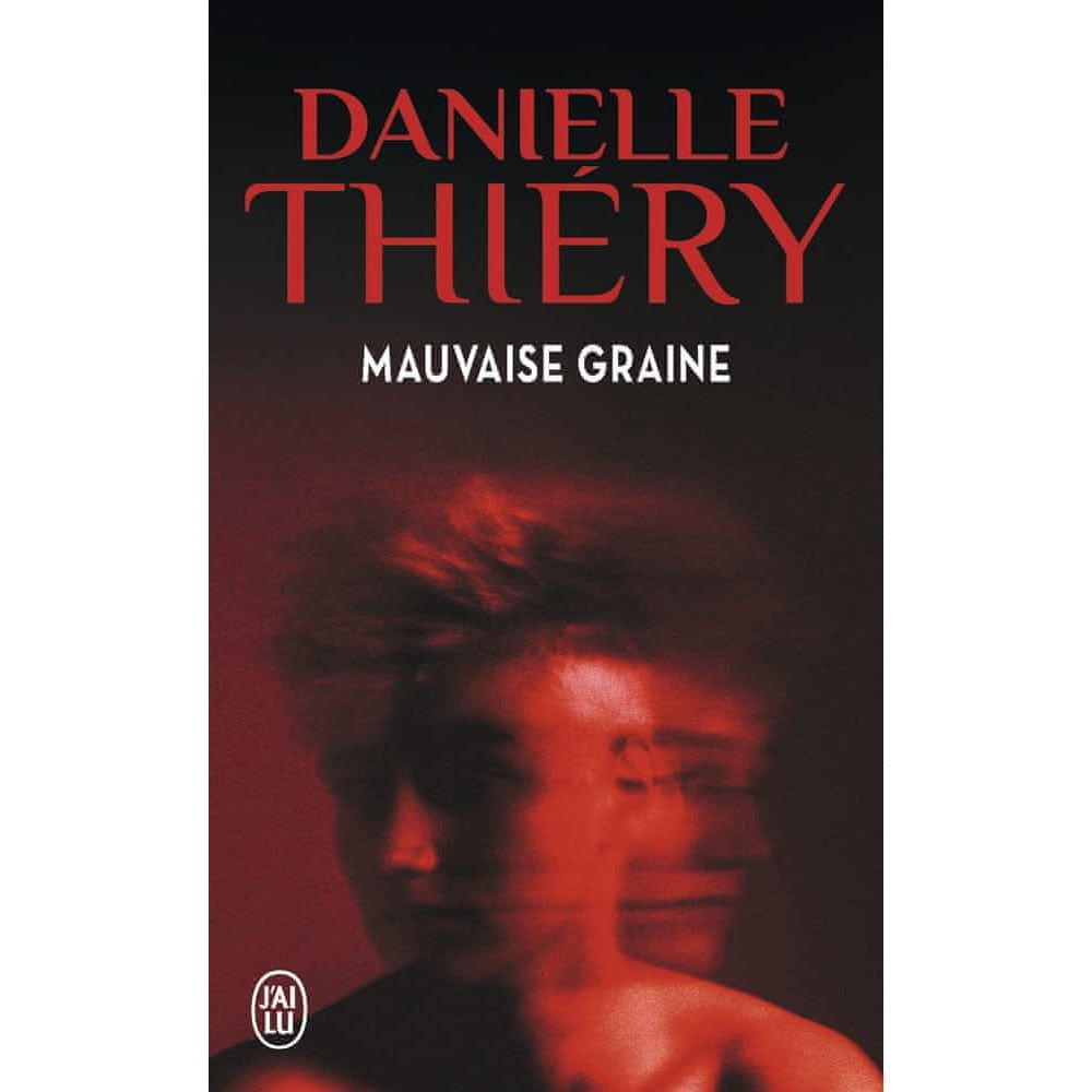Mauvaise graine