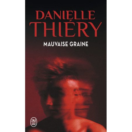 Mauvaise graine