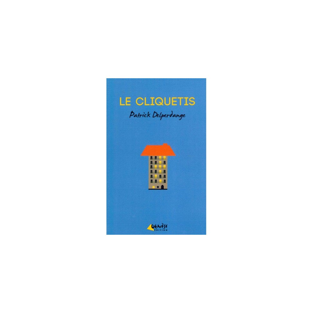 Le cliquetis Le cliquetis