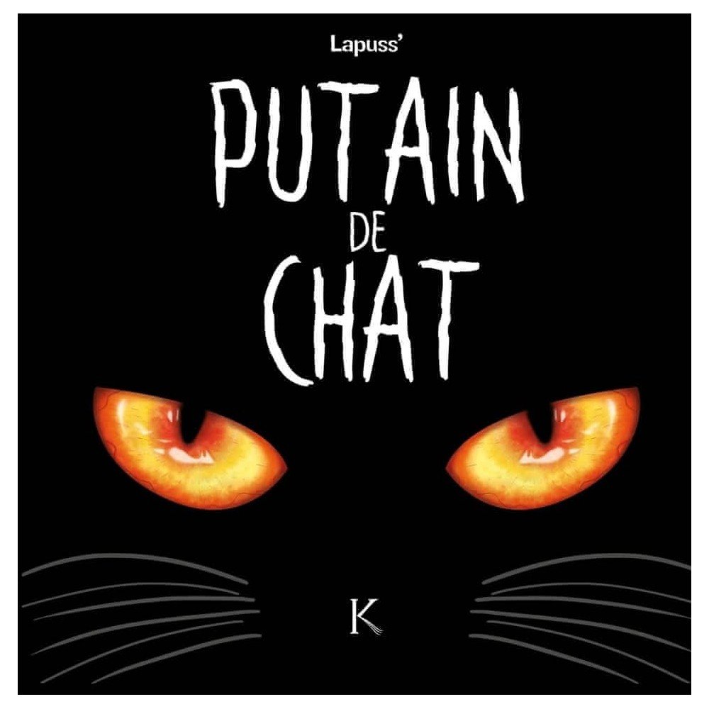 Putain de chat Tome 1