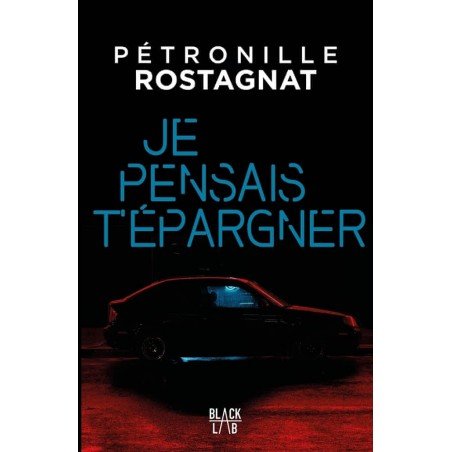 Je pensais t'épargner