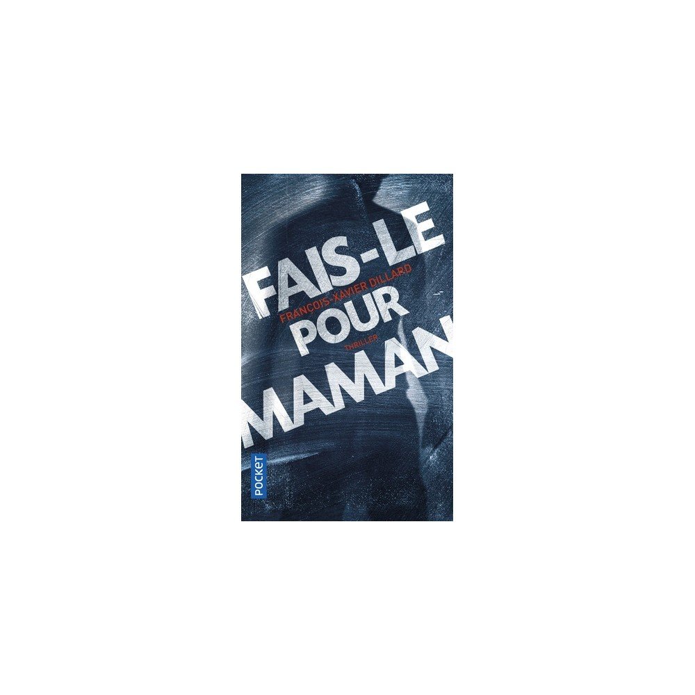 Fais-le pour maman  (poche)