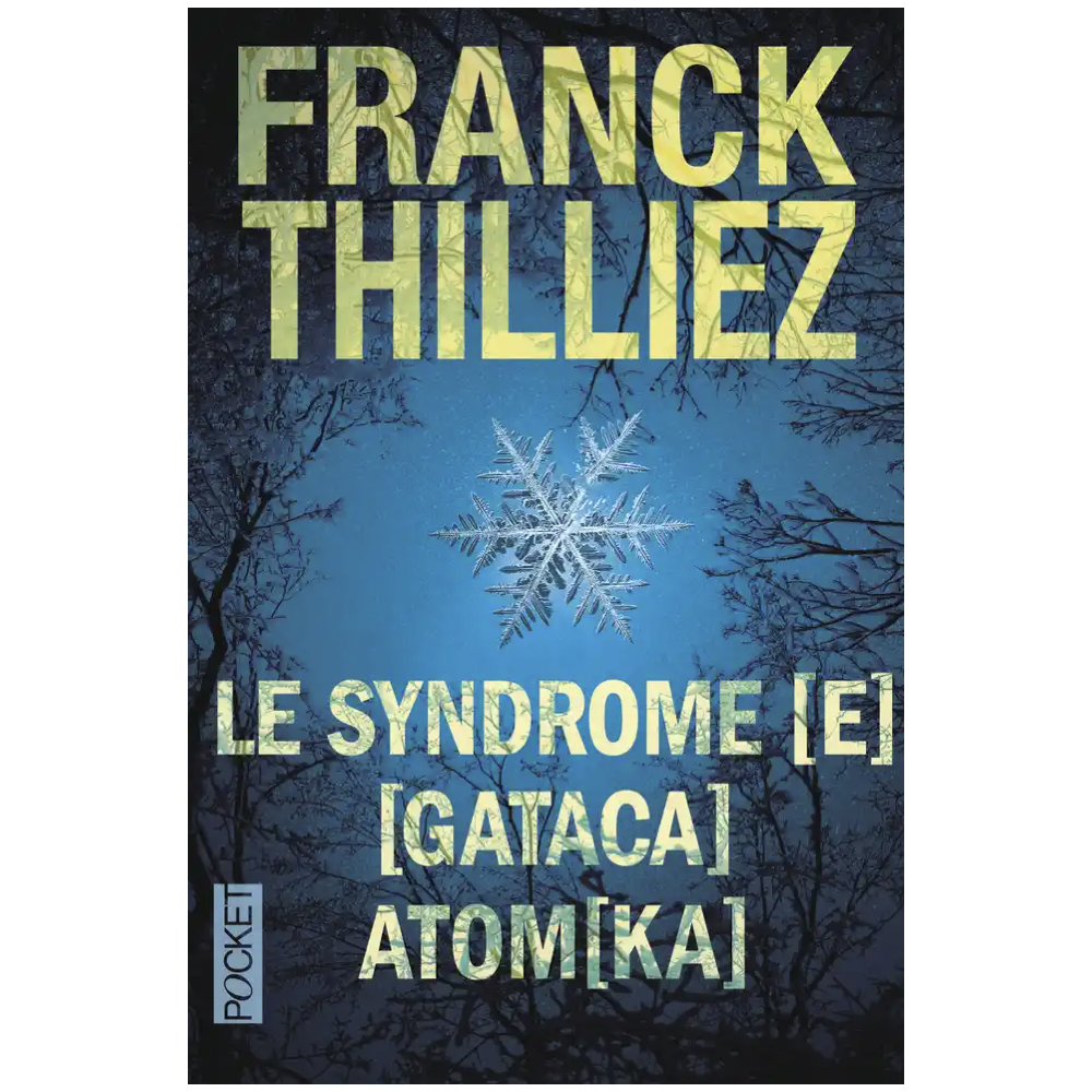 Le syndrome [E] - [Gataca] - Atom[ka]