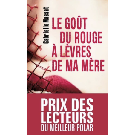 Le goût du rouge à lèvres de ma mère (Poche)