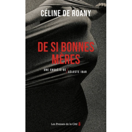 De si bonnes mères
