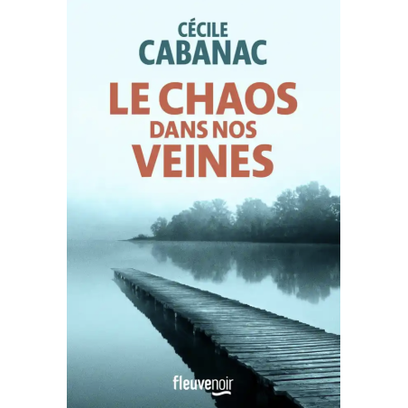 Le Chaos dans nos veines