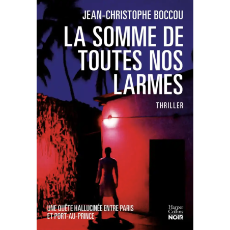 La somme de toutes nos larmes