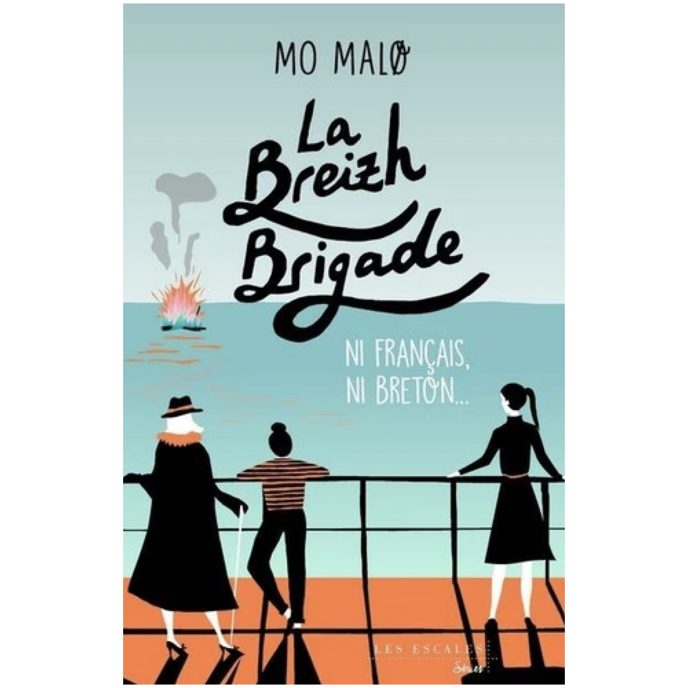La Breizh Brigade - Tome 2: Ni Français, ni Breton...