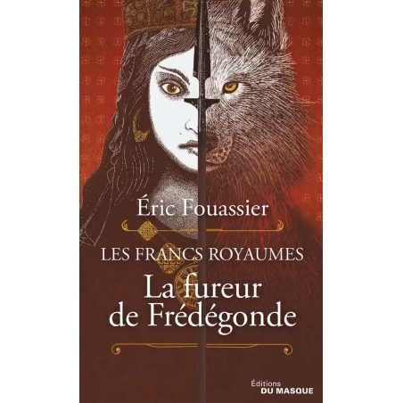 La fureur de Frédégonde