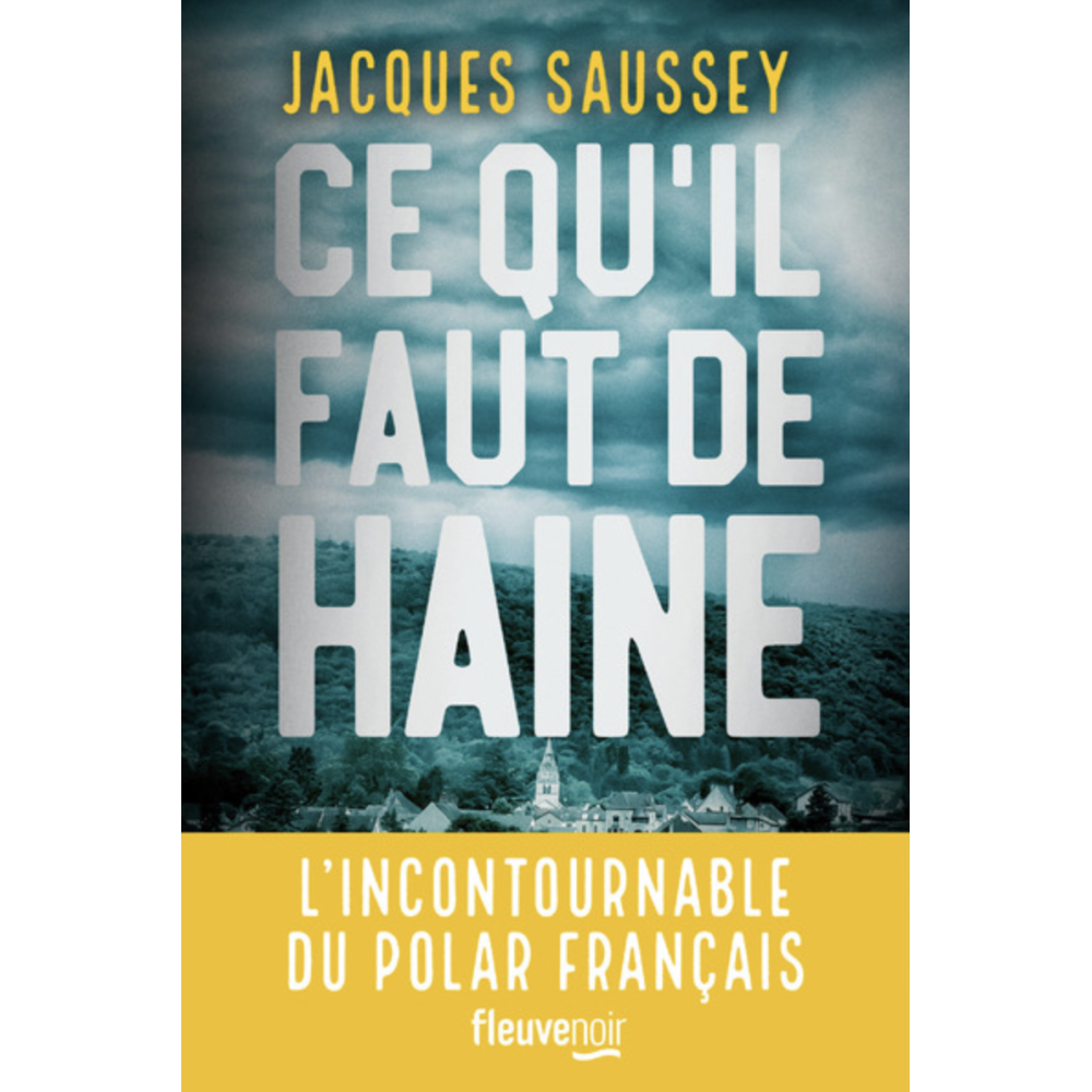 Ce qu'il faut de haine Ce qu'il faut de haine