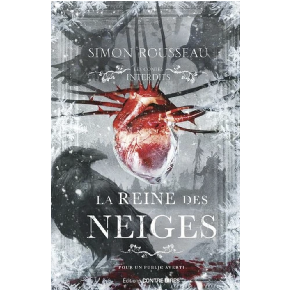 La Reine des neiges - Les contes interdits - Simon Rousseau