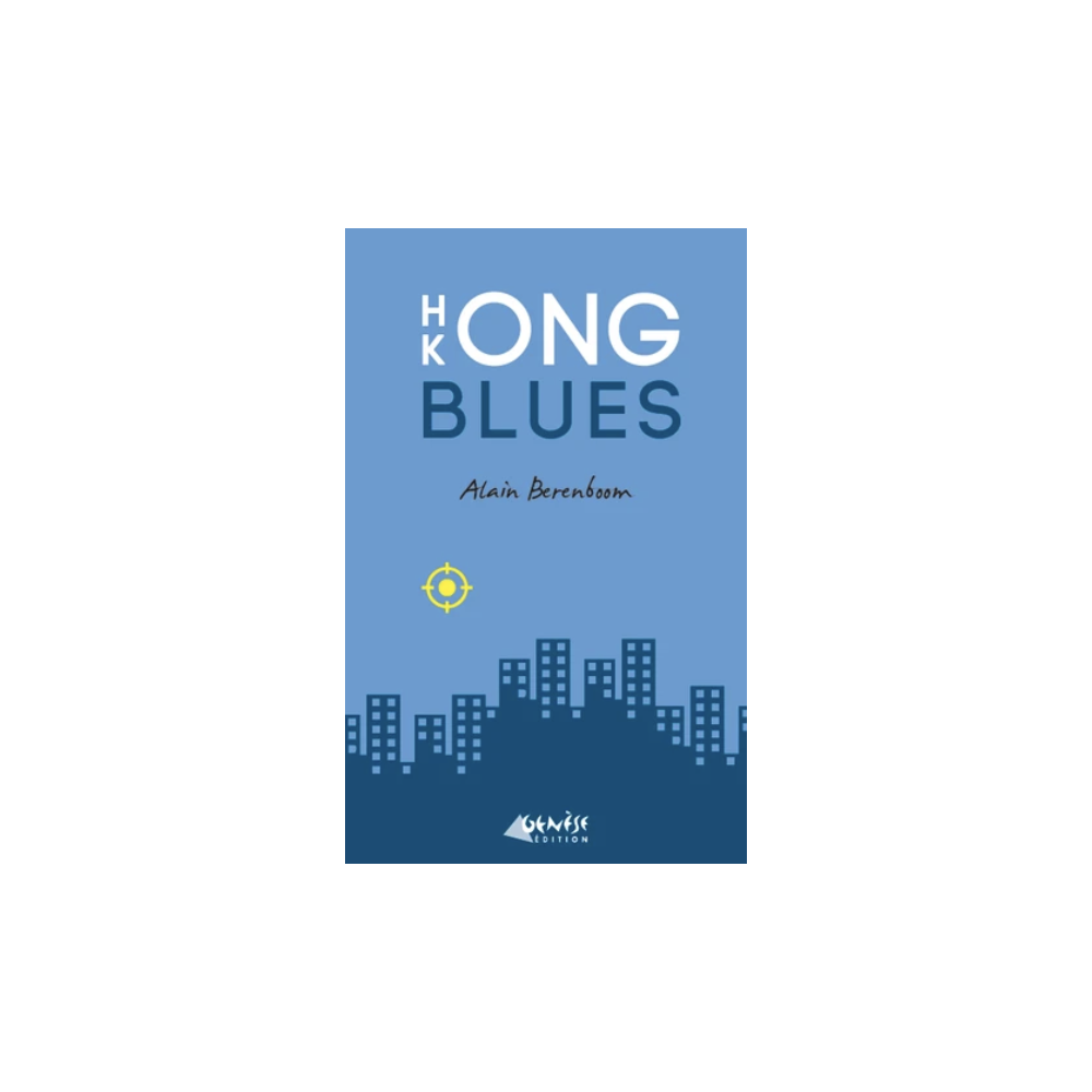 Hong Kong Blues Hong Kong Blues