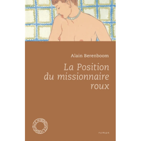 La position du missionnaire roux