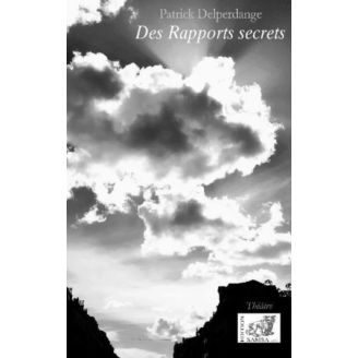 Des rapports secrets