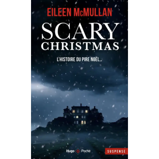 Scary Christmas - Un réveillon d'enfer de Eileen Mcmullan