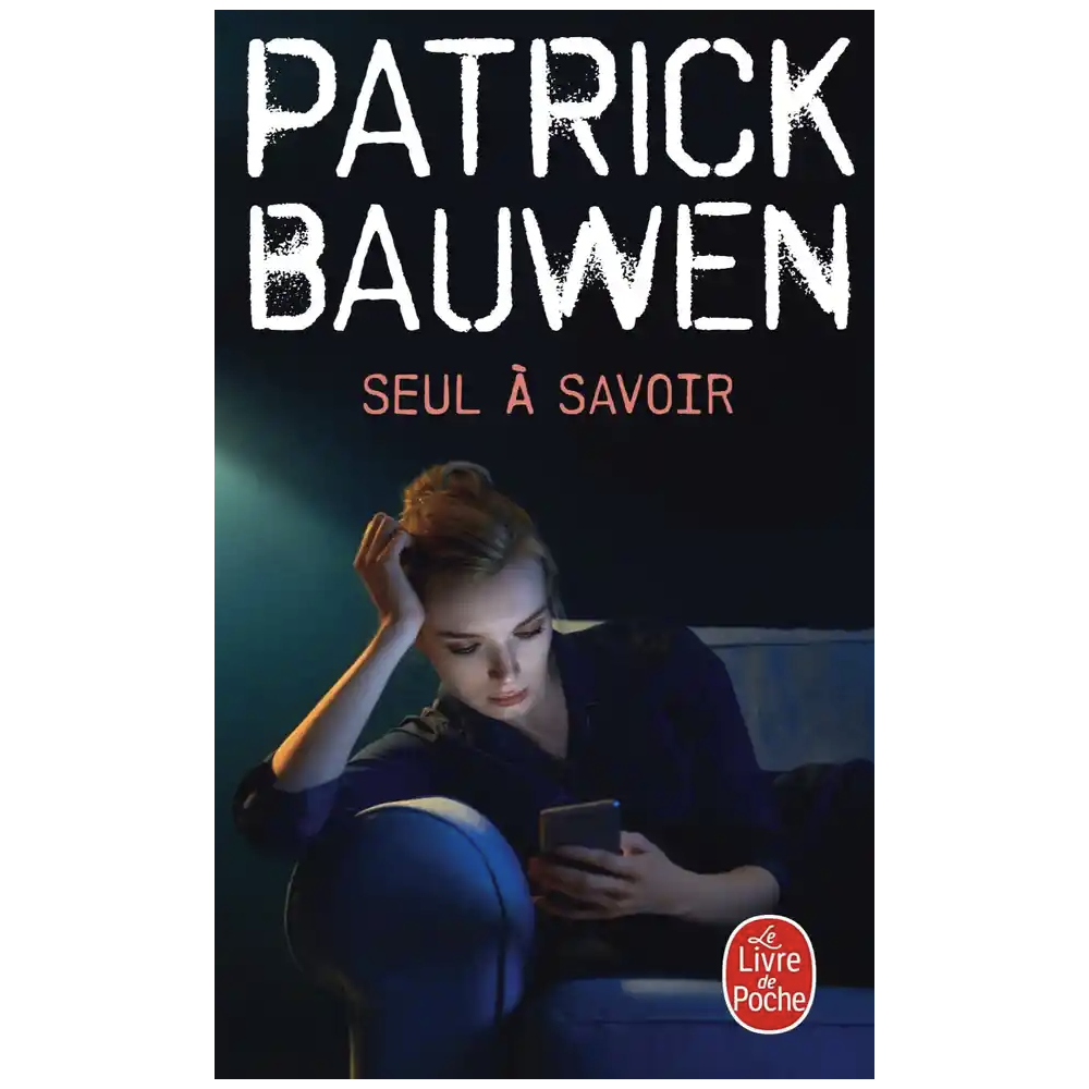 Seul à savoir (Poche) Seul à savoir (Poche)