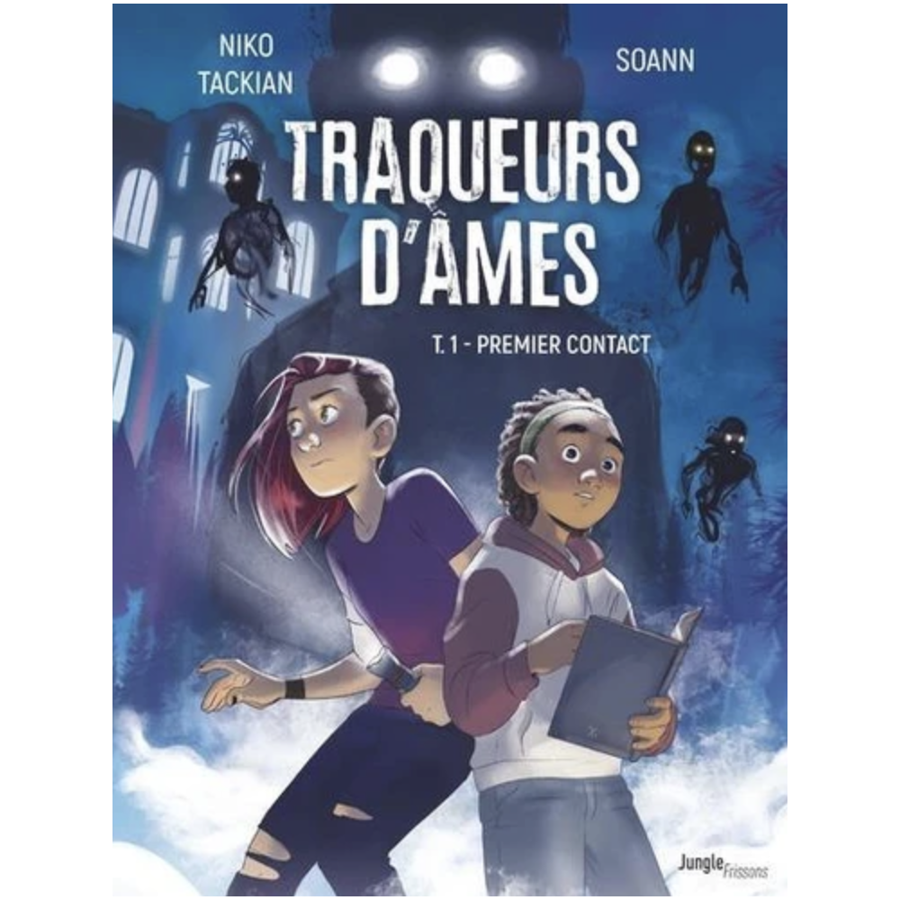 Traqueurs d'âmes - Tome 1: Premier contact Traqueurs d'âmes - Tome 1: Premier contact