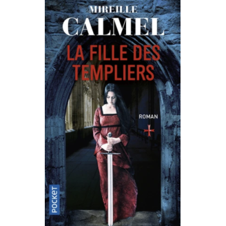 La fille des templiers Tome 1
