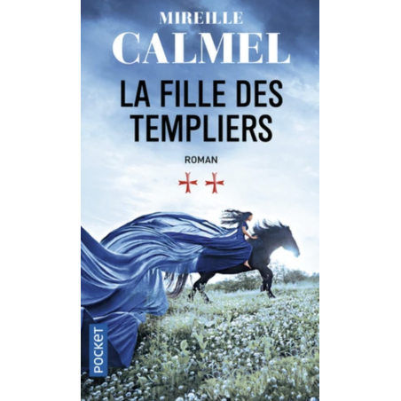 La fille des templiers Tome 2