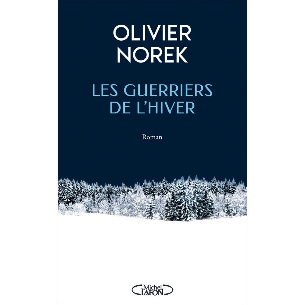 Les Guerriers de l'Hiver Les Guerriers de l'Hiver