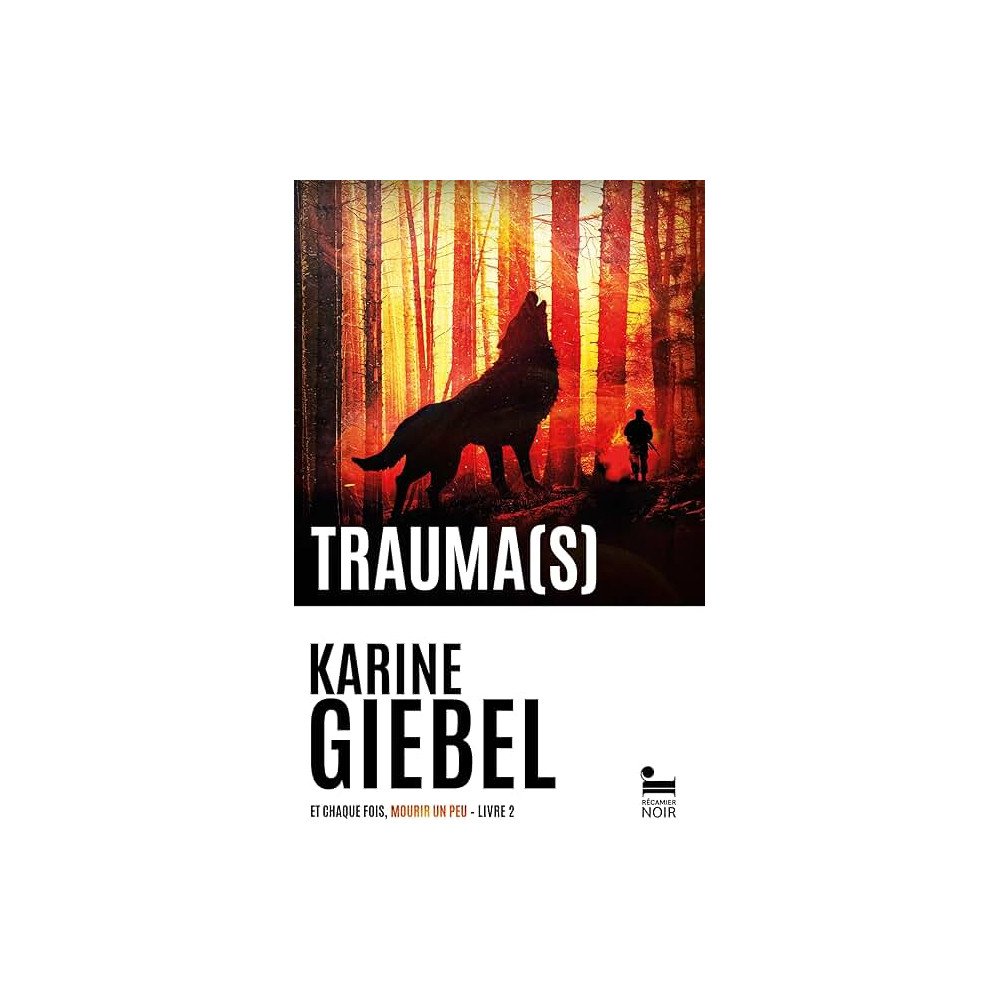 Et chaque fois, mourir un peu - Tome 2: Trauma(s)