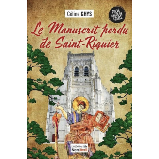 Le manuscrit perdu de Saint-Riquier