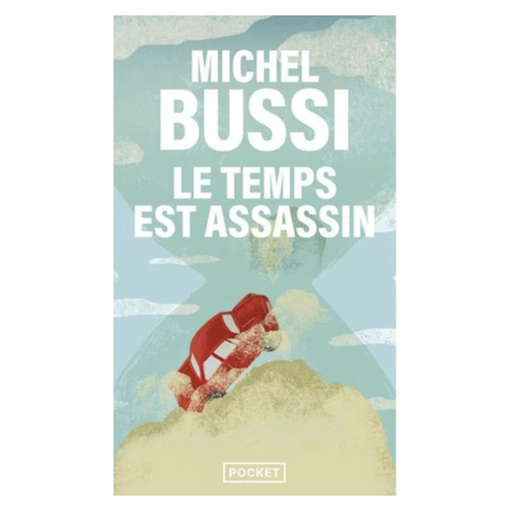 Le temps est assassin
