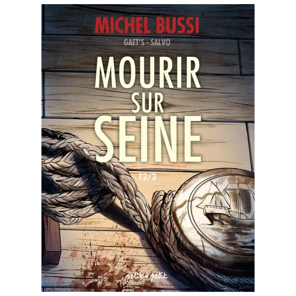 Mourir sur Seine - Tome 2 Mourir sur Seine - Tome 2