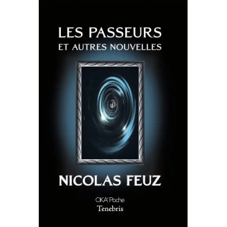 Les passeurs et autres nouvelles