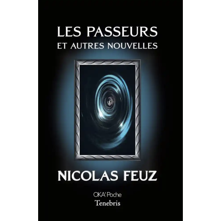 Les passeurs et autres nouvelles