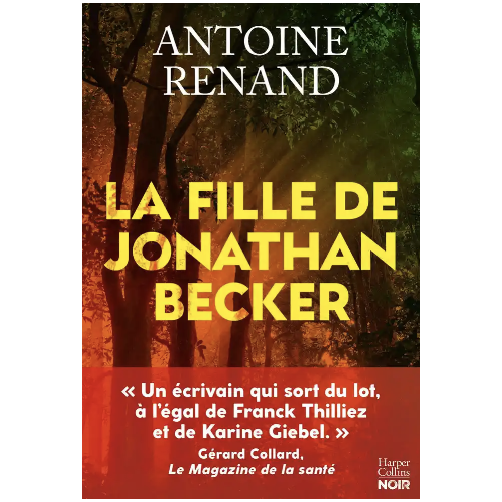 Antoine Renand - La fille de Jonathan Becker Antoine Renand - La fille de Jonathan Becker
