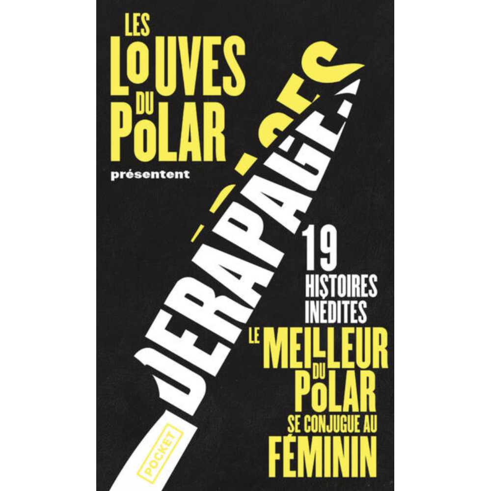 Dérapages - Les Louves du Polar Dérapages - Les Louves du Polar