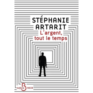 L'argent, tout le temps
